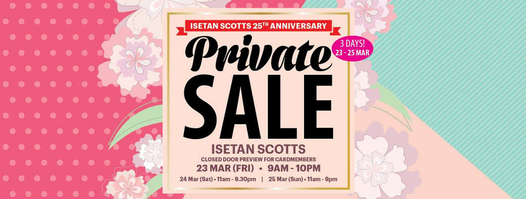 Isetan Scotts Private Sale